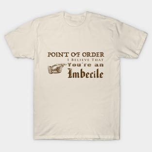 Point of Order T-Shirt